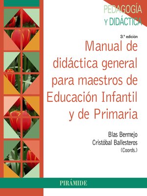 cover image of Manual de didáctica general para maestros de Educación Infantil y de Primaria